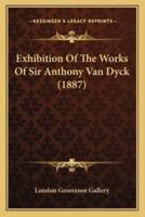 Exhibition Of The Works Of Sir Anthony Van Dyck (1887)