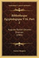 Bibliotheque Egyptologique V16, Part 2