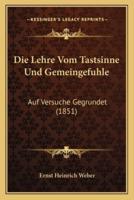 Die Lehre Vom Tastsinne Und Gemeingefuhle