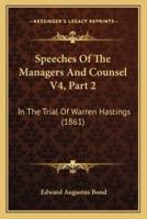 Speeches Of The Managers And Counsel V4, Part 2