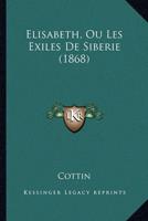 Elisabeth, Ou Les Exiles De Siberie (1868)