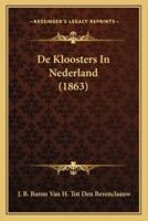 De Kloosters In Nederland (1863)