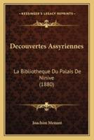 Decouvertes Assyriennes