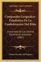 Compendio Geografico-Estadistico De La Confederacion Del Rhin