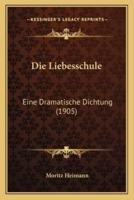 Die Liebesschule