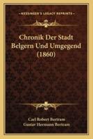 Chronik Der Stadt Belgern Und Umgegend (1860)