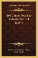 190 Contes Pour Les Enfants, Part 3-4 (1857)
