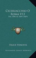 Ciceruacchio O Roma V13