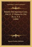 Boletin Del Supremo Cons. Del 33. Y Ultimo Gr. Del R.e.a. Y A (1890)