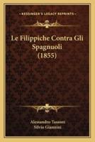Le Filippiche Contra Gli Spagnuoli (1855)