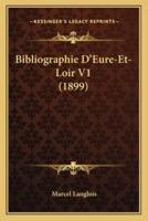 Bibliographie D'Eure-Et-Loir V1 (1899)