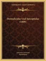 Demodicidae Und Sarcoptidae (1899)