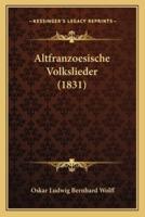 Altfranzoesische Volkslieder (1831)
