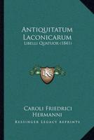 Antiquitatum Laconicarum