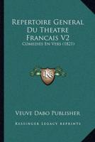 Repertoire General Du Theatre Francais V2