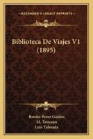 Biblioteca De Viajes V1 (1895)