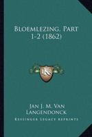 Bloemlezing, Part 1-2 (1862)