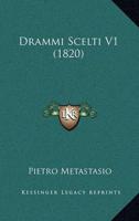 Drammi Scelti V1 (1820)
