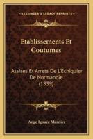 Etablissements Et Coutumes