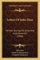 Letters Of John Huss