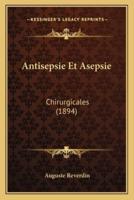 Antisepsie Et Asepsie