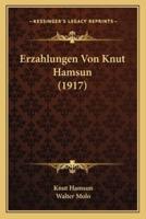 Erzahlungen Von Knut Hamsun (1917)