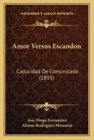 Amor Versus Escandon