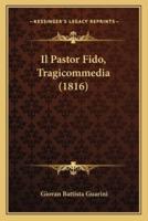 Il Pastor Fido, Tragicommedia (1816)