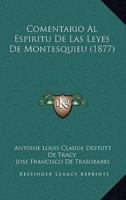 Comentario Al Espiritu De Las Leyes De Montesquieu (1877)