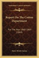 Report On The Cotton Department