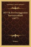 1877-Ik Evi Orszaggyulesi Torvenyczikkek (1877)