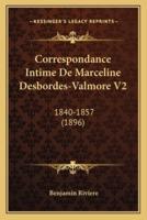 Correspondance Intime De Marceline Desbordes-Valmore V2