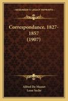 Correspondance, 1827-1857 (1907)
