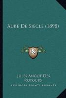 Aube De Siecle (1898)
