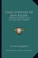 Chefs-D'Oeuvre De Jean Racine