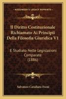 Il Diritto Costituzionale Richiamato Ai Principii Della Filosofia Giuridica V1