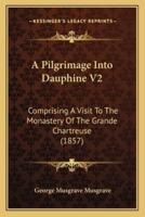 A Pilgrimage Into Dauphine V2