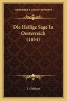 Die Heilige Sage In Oesterreich (1854)