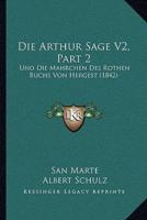 Die Arthur Sage V2, Part 2