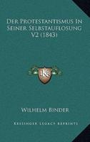 Der Protestantismus In Seiner Selbstauflosung V2 (1843)