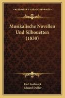 Musikalische Novellen Und Silhouetten (1838)