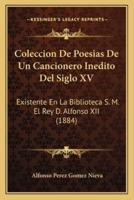 Coleccion De Poesias De Un Cancionero Inedito Del Siglo XV
