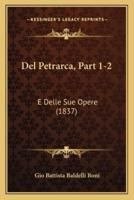 Del Petrarca, Part 1-2