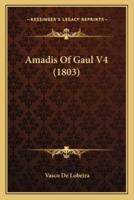 Amadis Of Gaul V4 (1803)