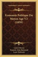 Economie Politique Du Moyen Age V2 (1859)