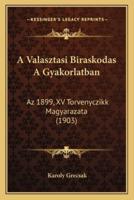 A Valasztasi Biraskodas A Gyakorlatban