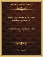 Della Citta Di Dio Di Santo Aurelio Agostino V2
