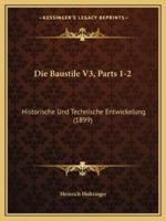 Die Baustile V3, Parts 1-2