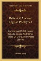 Relics Of Ancient English Poetry V3