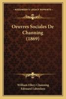 Oeuvres Sociales De Channing (1869)